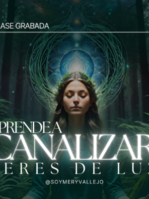 posteos con Luz (1) Clase Grabada Aprende a Canalizar Seres de Luz